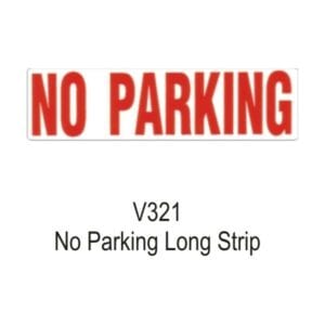Outdoor Vinyl Sticker – White – No Parking