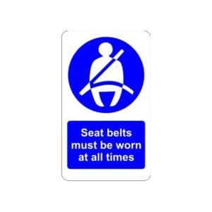 Indoor Vinyl Sticker – Seatbelt Must Be Worn At All Times