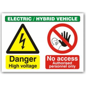 Electric & Hybrid Vehicle, Danger High Voltage / No Access sign.
